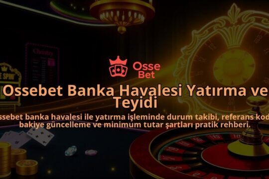 Ossebet-Banka-Havalesi-Yatirma-ve-Teyidi-overlay-1786685849.jpg