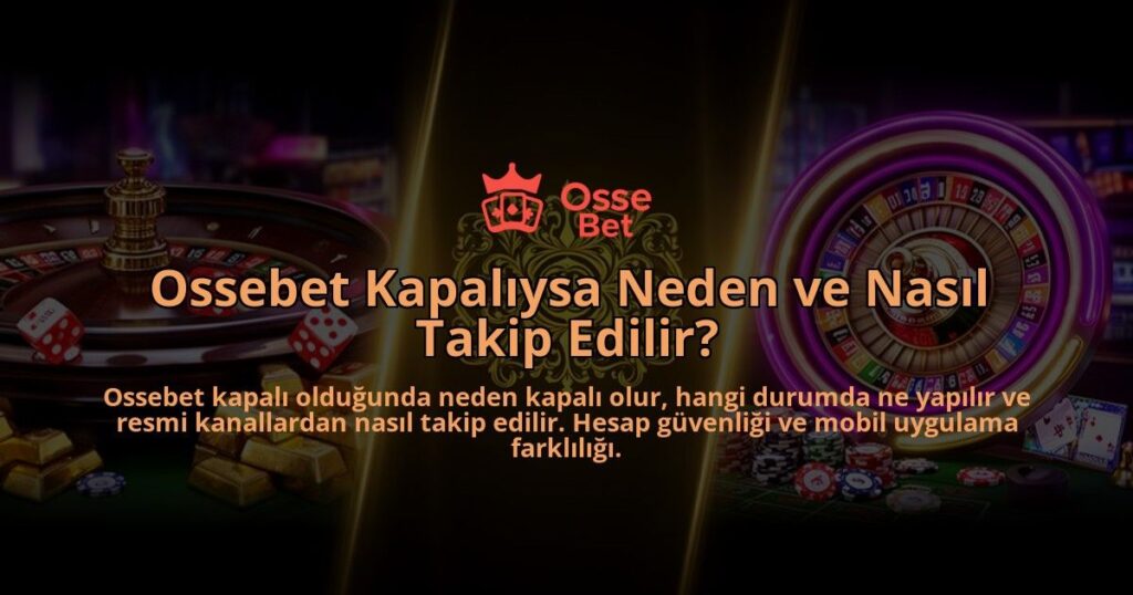 Ossebet-Kapaliysa-Neden-ve-Nasil-Takip-Edilir-overlay-1786627779.jpg