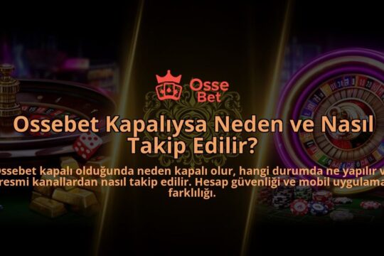Ossebet-Kapaliysa-Neden-ve-Nasil-Takip-Edilir-overlay-1786627779.jpg
