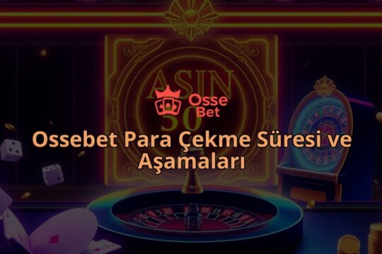 Ossebet-Para-Cekme-Suresi-ve-Asamalari-overlay-1786679068.jpg