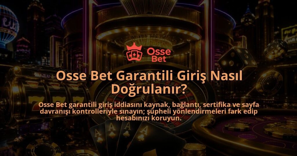 Osse-Bet-Garantili-Giris-Nasil-Dogrulanir-overlay-1789677249.jpg