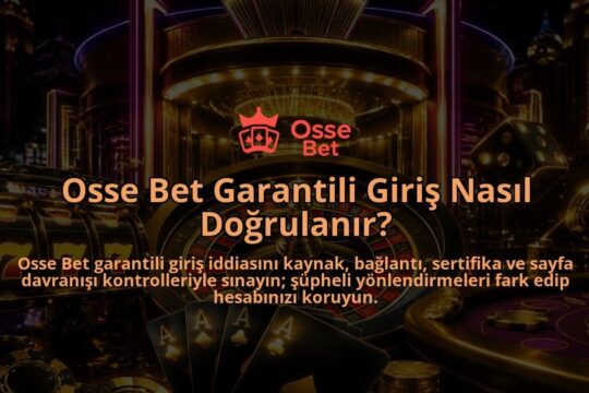 Osse-Bet-Garantili-Giris-Nasil-Dogrulanir-overlay-1789677249.jpg
