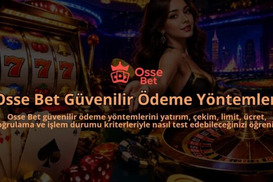 Osse-Bet-Guvenilir-Odeme-Yontemleri-overlay-1790029823.jpg